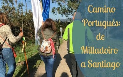 Camino Portugués: Milladoiro-Santiago